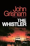 The Whistler A Novel English Edition
