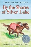 By The Shores Of Silver Lake Little House On The Prairie Book 5