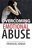 Overcoming Emotional Abuse