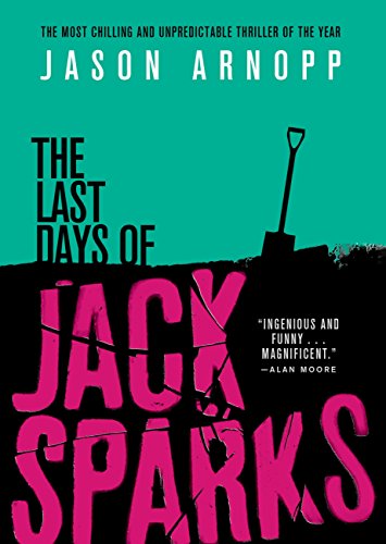 The Last Days of Jack Sparks book cover