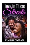 Love In These Streets
