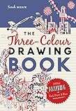 The Threecolour Drawing Book Draw Anything With Red Blue And Black Ballpoint Pens Drawing Books English Edition
