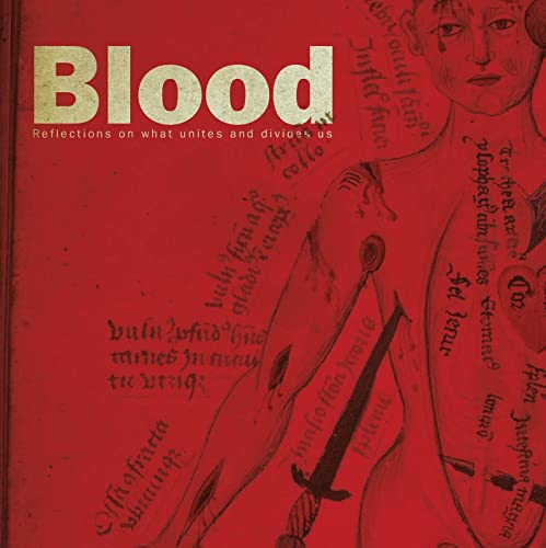 Blood: Reflections on What Unites and Divides Us book cover