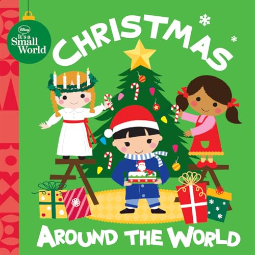 Disney It's A Small World: Christmas Around the World book cover