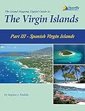 The Island Hopping Digital Guide To The Virgin Islands Part Iii The Spanish Virgin Islands Including Culebra Culebrita And Vieques