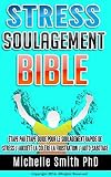 Stress Soulagement Bible Tape Par Tape Guide Pour Le Soulagement Rapide De Stress L Anxit La Colre La Frustration L Autosabotage