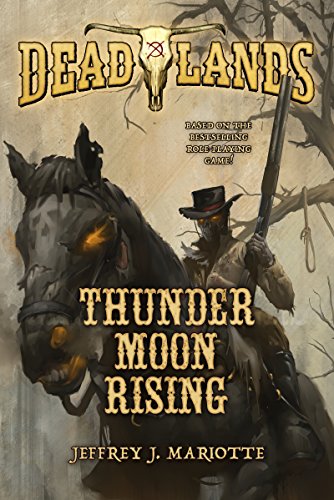 Thunder Moon Rising (By: Jeffrey Mariotte) cover