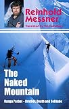 Naked Mountain Nanga Parbat Brother Death Solitude English Edition