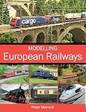 Modelling European Railways English Edition