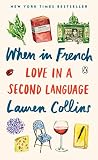 When In French Love In A Second Language English Edition