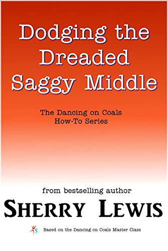 Dodging the Dreaded Saggy Middle book cover