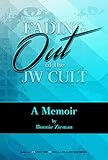 Fading Out Of The Jw Cult A Memoir