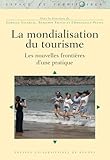 La Mondialisation Du Tourisme Espace Et Territoires