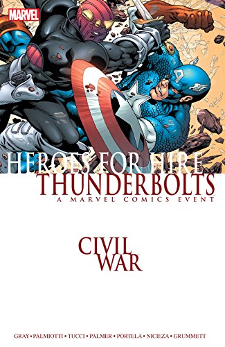 Civil War: Heroes for Hire / Thunderbolts (By: Justin Gray) cover