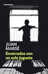 Encerrados con un solo juguete (Spanish Edition)