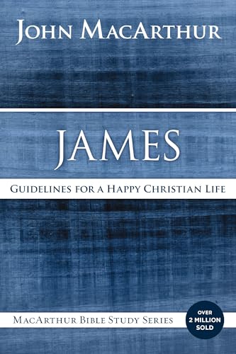 James: Guidelines for a Happy Christian Life book cover