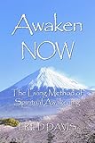 Awaken Now The Living Method Of Spiritual Awakening English Edition