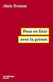 Pour En Finir Avec La Prison
