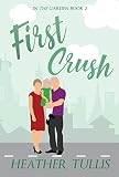 First Crush In The Garden Book 2 English Edition