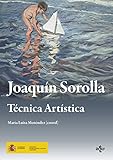 Joaqun Sorolla Tcnica Artstica Ventana Abierta Spanish Edition