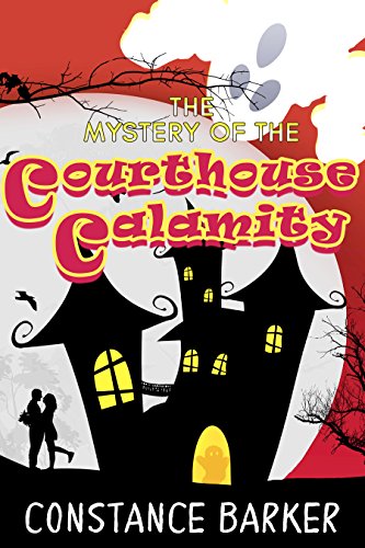 The Mystery of the Courthouse Calamity book cover