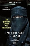 Interroger Lislam 1501 Questions Poser Aux Musulmans