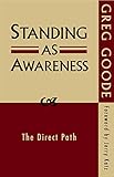 Standing As Awareness The Direct Path English Edition