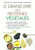 Le Grand Livre Des Prot%C3%A9ines V%C3%A9g%C3%A9tales