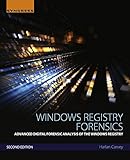 Windows Registry Forensics Advanced Digital Forensic Analysis Of The Windows Registry English Edition