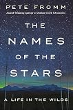 The Names Of The Stars A Life In The Wilds English Edition
