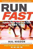 Run Fast How To Beat Your Best Time Every Time English Edition
