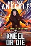 Kneel or Die