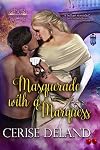 Masquerade with a Marquess (Regency Romp #3)