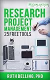 Research Project Management 25 Free Tools Evaluation Works Research Guides Book 1 English Edition