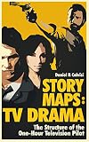 Story Maps: TV Drama: The Structure of the One-Hour Television Pilot