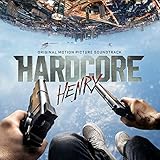 Hardcore Henry Soundtrack