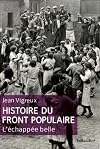 Histoire du Front populaire: L'échappée belle