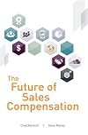 The Future of Sales Compensation