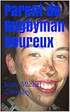 Parent De Rugbyman Heureux: Jean Michel Cormary