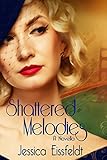 Shattered Melodies The Sweethearts Jazz Nights Series Of Sweet Historical Romance Book 2 English Edition