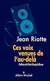 Ces Voix Venues De L'au Del%C3%A0