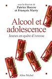 Alcool Et Adolescence Jeunes En Qute Divresse