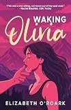 Waking Olivia