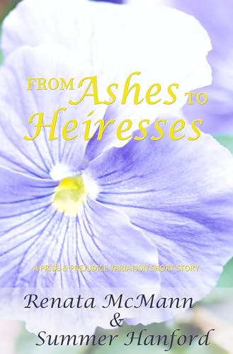 From Ashes to Heiresses book cover