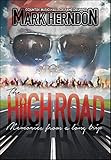 The High Road Memories From A Long Trip English Edition