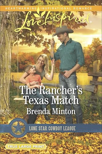 The Rancher's Texas Match (By: Brenda Minton) cover