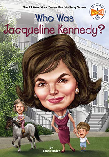Who Was Jacqueline Kennedy? (By: Bonnie Bader) cover