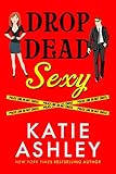Drop Dead Sexy
