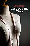 Dans L'ombre D'ana (regards)