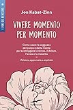 Vivere Momento Per Momento Edizione Riveduta E Aggiornata Italian Edition